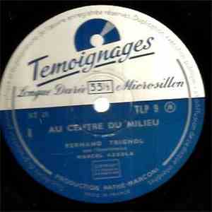 Fernand Trignol - Au Centre Du Milieu download flac