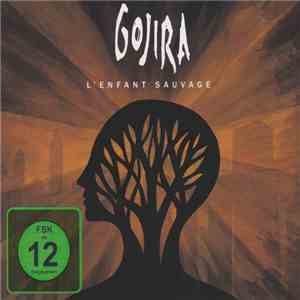 Gojira - L'Enfant Sauvage download flac