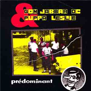 Gom Jabbar Dc & Puppa Leslie - Prédominant download flac