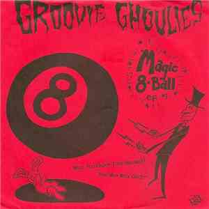 Groovie Ghoulies - Magic 8-Ball download flac
