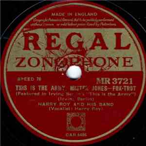 Harry Roy And His Band - This Is The Army, Mister Jones / Pistol Packin' Mama download flac