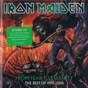 Iron Maiden - From Fear To Eternity (The Best Of 1990-2010) download flac