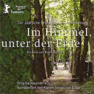 Karim Sebastian Elias - Im Himmel, Unter Der Erde (Original Soundtrack) download flac