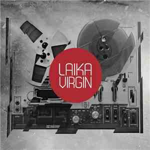 Laika Virgin - Laika Virgin download flac