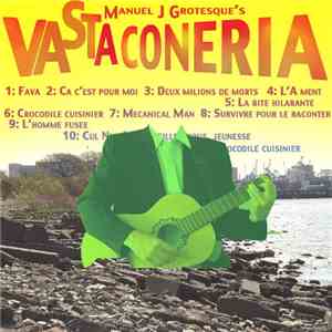 Manuel J. Grotesque - Vasta Coneria download flac