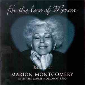 Marion Montgomery - For The Love Of Mercer Volume 2 - With The Laurie Holloway Trio download flac