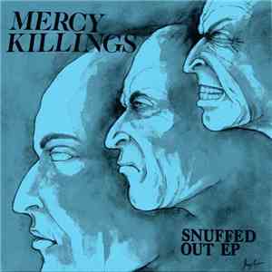 Mercy Killings - Snuffed Out EP download flac