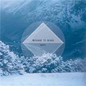 Message To Bears - Maps download flac