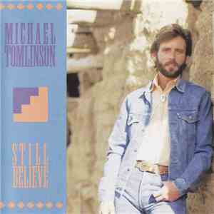 Michael Tomlinson  - Still Believe download flac