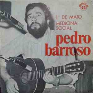 Pedro Barroso - 1º de Maio / Medicina Social download flac