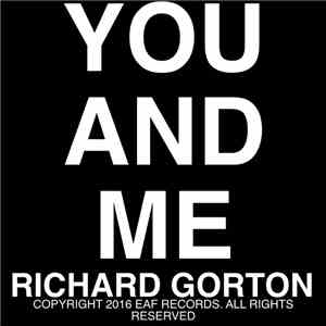 Richard Gorton, Danny B II - You & Me download flac