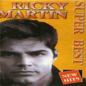 Ricky Martin - Super Best download flac