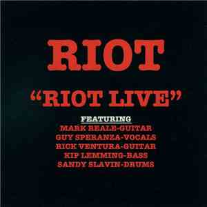 Riot  - Riot Live download flac
