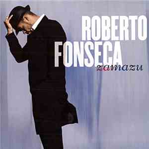 Roberto Fonseca - Zamazu download flac