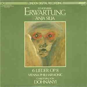 Schoenberg / Anja Silja, Vienna Philharmonic, Christoph von Dohnányi - Erwartung / 6 Lieder Op.8 FLAC album