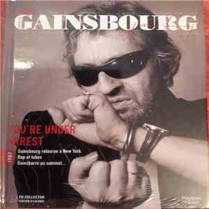 Serge Gainsbourg - ‎– Signé Gainsbourg - La Collection Officielle [N° 29] You're Under Arrest 1987. download flac