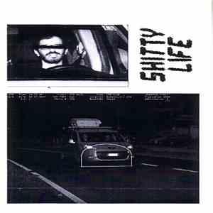 Shitty Life - Shitty Life Promo 2018 download flac