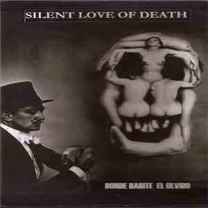 Silent Love Of Death - Donde Habite El Olvido download flac