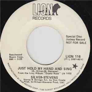 Silver-Stevens - Just Hold My Hand And Sing download flac