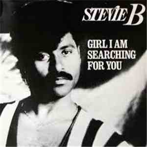 Stevie B - Girl I Am Searching For You FLAC album