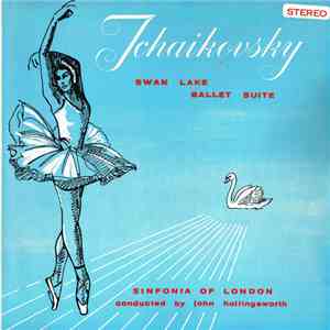 Tchaikovsky, Sinfonia Of London conducted by John Hollingsworth - Swan Lake - Ballet Suite download flac