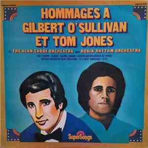 The Alan Caddy Orchestra And The Robin Rhythm Orchestra - Hommage à Gilbert O'Sullivan Et Tom Jones download flac