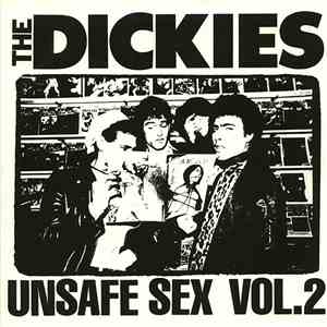 The Dickies - Unsafe Sex Vol. 2 download flac