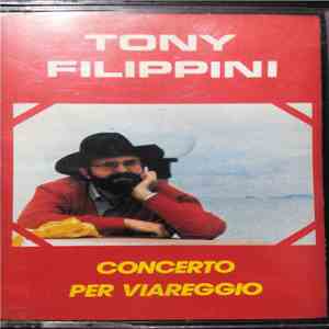 Tony filippini - Concerto Per Viareggio download flac