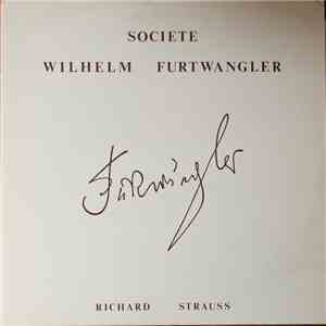 Wilhelm Furtwängler - Wilhelm Furtwängler dirigé Richard Strauss FLAC album