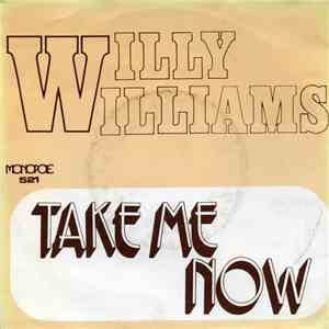 Willy Williams / Harry Verbi - Take Me Now / Flamingo download flac
