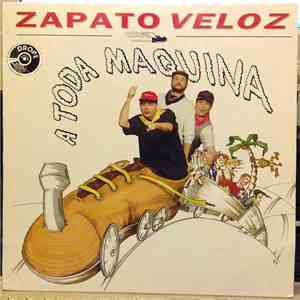 Zapato Veloz - A Toda Maquina download flac