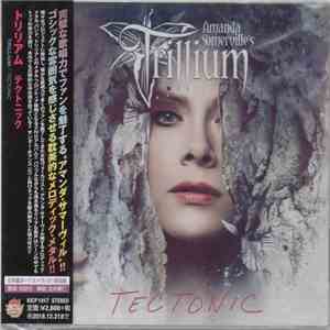 Amanda Somerville’s Trillium - Tectonic download flac