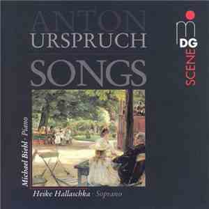 Anton Urspruch - Heike Hallaschka, Michael Biehl - Songs download flac