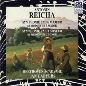 Antonin Reicha, Beethoven Academie, Jan Caeyers - Symphonie En Fa Majeur (Symphony In F Major) - Symphonie En Ut Mineur (Symphony In C Minor) download flac