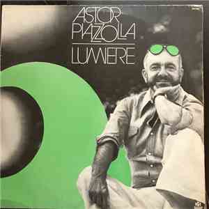 Astor Piazzolla - Lumiere download flac