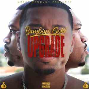 Bambino Gold - Upgrade download flac
