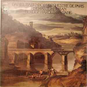 Berlioz - Daniel Barenboim - Orchestre De Paris - Pinchas Zukerman - Harold En Italie download flac