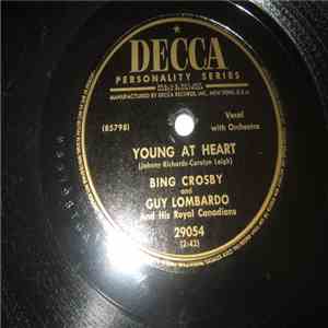Bing Crosby, Guy Lombardo And His Royal Canadians - Young At Heart / I Get So Lonely download flac