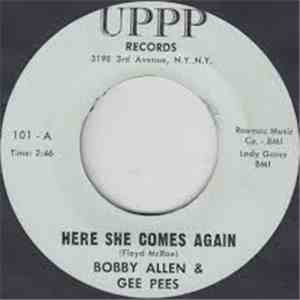 Bobby Allen & Gee Pees - Here She Comes Again FLAC album