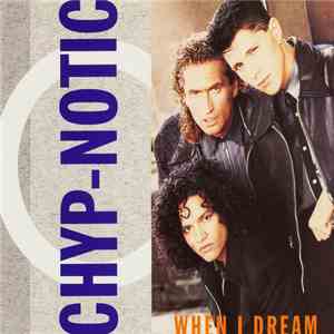 Chyp-Notic - When I Dream download flac