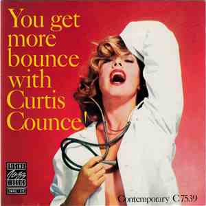 Curtis Counce - You Get More Bounce With Curtis Counce! download flac