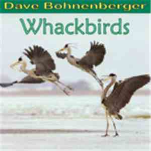 Dave Bohnenberger - Whackbirds download flac