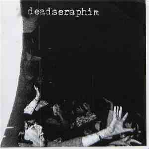 Deadseraphim - Deadseraphim download flac