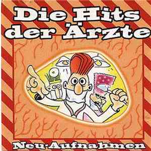 Dr. Med. Michael Grimm - Die Hits Der Ärzte (Neu-Aufnahmen) download flac