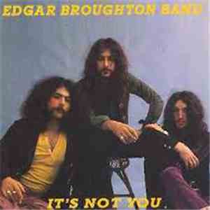 Edgar Broughton Band - It's Not You download flac