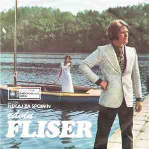 Edvin Fliser - Nekaj Za Spomin download flac