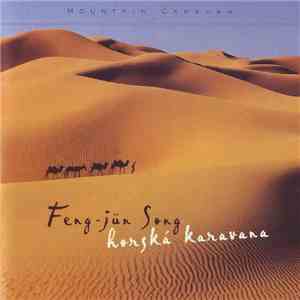 Feng-jün Song - Horská Karavana download flac