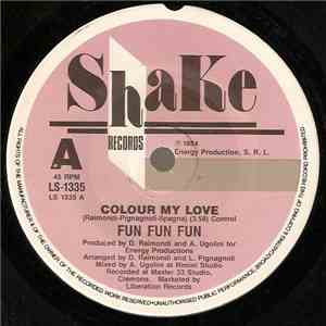 Fun Fun Fun - Colour My Love download flac