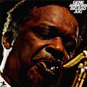 Gene Ammons - Big Bad Jug download flac
