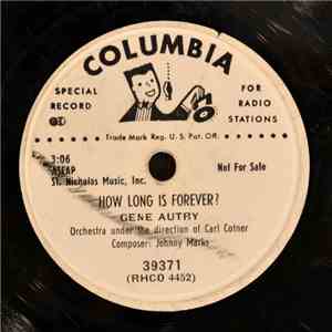 Gene Autry - How Long Is Forever / Mister And Mississippi download flac